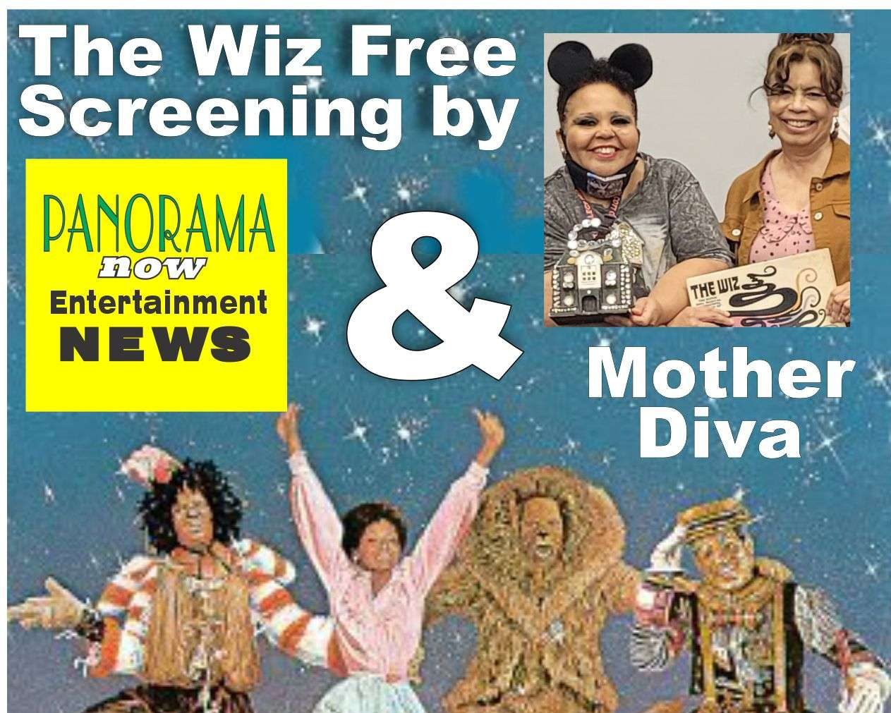 45th Anniversary of the Wiz With Free Show at Dean And Barbara White Community Center 43 the wiz free screening by mother diva and panoramanow e1698686781898