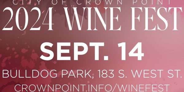 Inaugural Crown Point Wine Fest Coming This Weekend to Bulldog Park 45 inaugural crown point wine fest coming this weekend